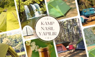 Kamp Nasıl Yapılır